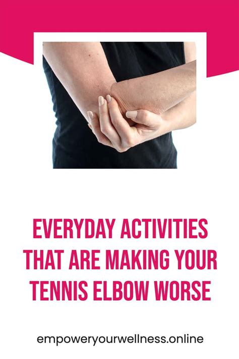 How To Prevent Tennis Elbow Empower Yourwellness