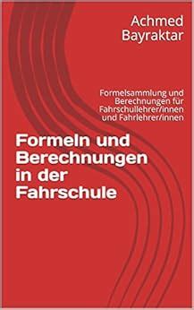 Formeln Und Berechnungen In Der Fahrschule Formelsammlung Und