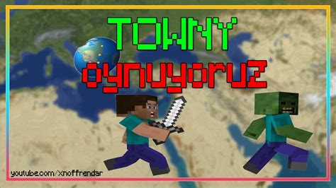 Minecraft Gerçek Dünya Haritası Oynuyoruz Towny 2 dc bağış YouTube