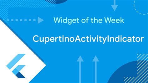 CupertinoActivityIndicator Flutter Widget Of The Week YouTube