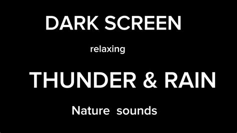 Thunder And Rain Sounds For Sleeping Black Screen Sleep And