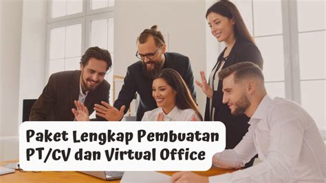 Paket Lengkap Pembuatan Pt Dan Virtual Office Mulai Jutaan