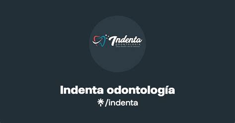 Indenta odontología Instagram Facebook Linktree