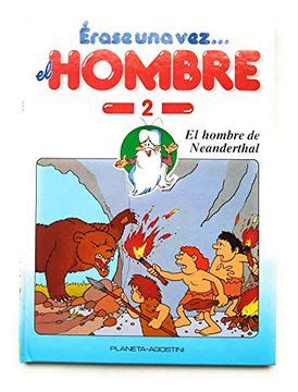 Libro Rase Una Vez El Hombre Los Antepasados Del Hombre Isbn