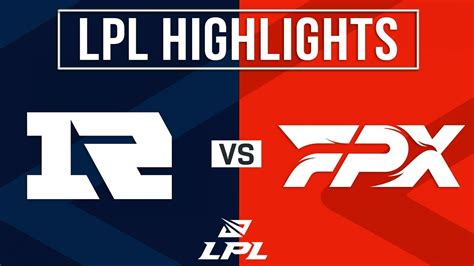 RNG Vs FPX Highlights ALL GAMES LPL 2024 Spring Royal Never Give Up