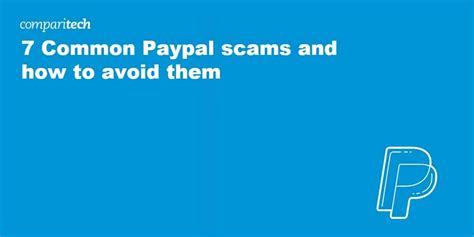 6 Common Paypal Scams And How To Avoid Them