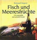 Fisch und Meeresfrüchte Degner Rotraud Amazon de Bücher