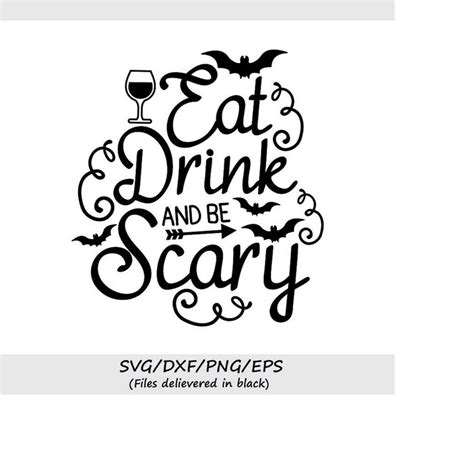 Eat Drink And Be Scary Svg Halloween Svg Spooky Svg Bat Inspire