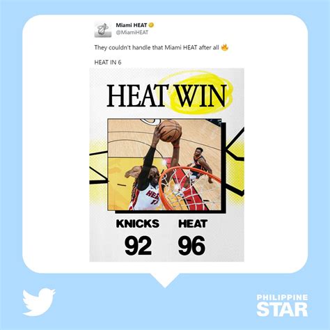 The Philippine Star On Twitter ‘heat In 6’ 🔥 The Miami Heat Successfully Advance To The