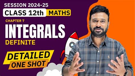 Definite Integrals One Shot Class Maths Ch Detailed One Shot