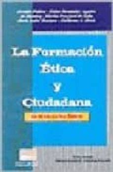 La Formacion Etica Y Ciudadana En La Educacion Basica De Guillermo A