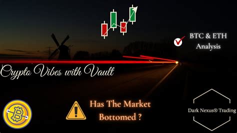 Crypto Vibes With Vault Why Markets Haven T Bottomed Yet Youtube