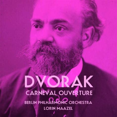 Amazon Musicでberlin Philharmonic Orchestraのdvorak Carneval Ouvertureを再生する