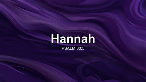 Hannah Sermon by Sermon Research Assistant, Psalm 30:5 - SermonCentral.com