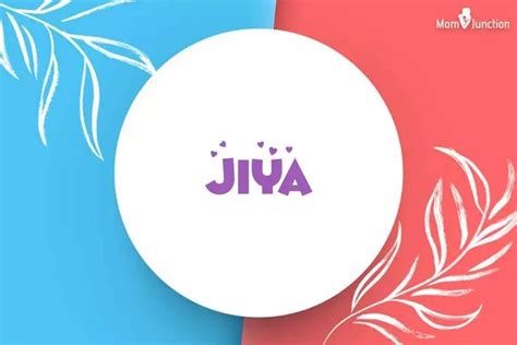 Jiya Name Meaning Origin History And Popularity