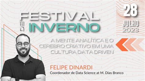 Festival de Inverno A Mente Analítica e o Cerebro Criativo Em Uma