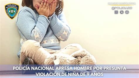 Policía Nacional apresa hombre por presunta violación de niña de 9 años