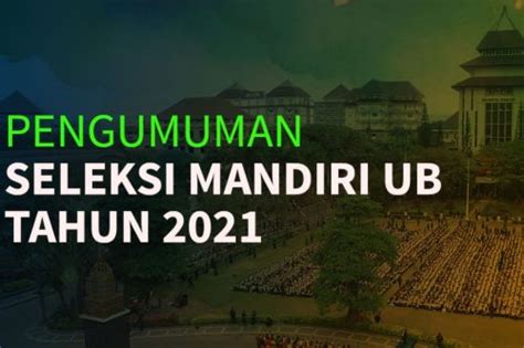 Pengumuman Hasil Jalur Mandiri Smub Ub 20212022 Blog Mamikos