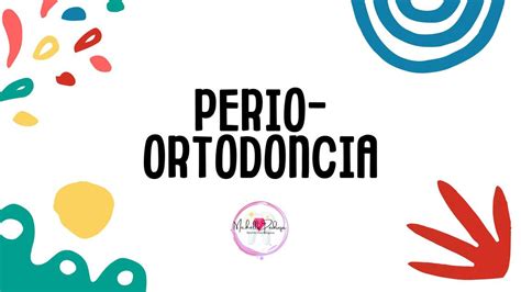 Relaci N Perio Ortodoncia Michelle Pedroza Udocz