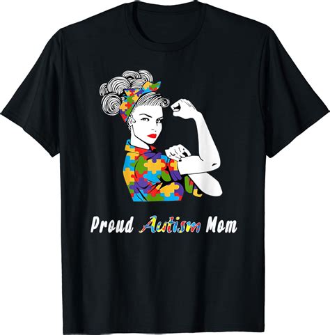 Proud Autism Mom World Autism Awareness Day Month Best T T Shirt