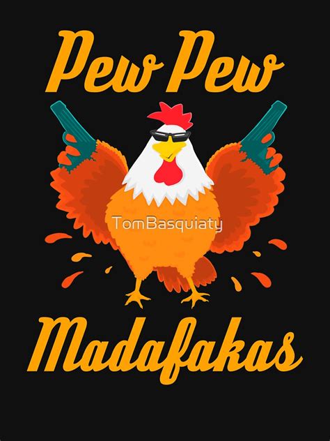 Pew Pew Madafakas Internet Meme T Shirt For Sale By Tombasquiaty