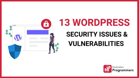 Top 13 Wordpress Security Vulnerabilities Issues To Know