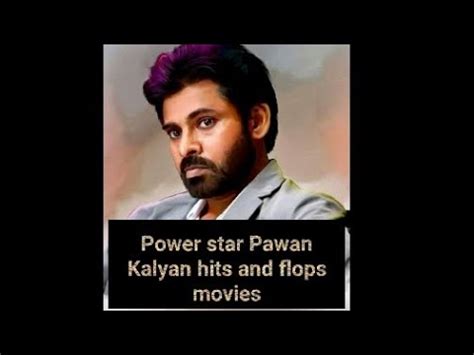 Power Star Pawan Kalyan Hits And Flops Movies YouTube