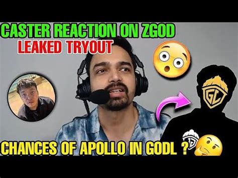 Caster Reaction On Zgod Leaked Tryout Caster Of Apollo In Godl