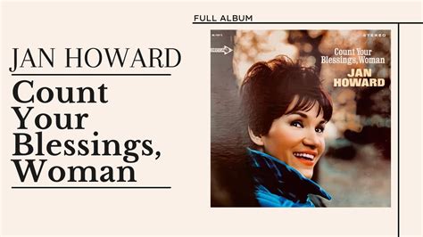 Jan Howard Count Your Blessings Woman Full Album Stereo