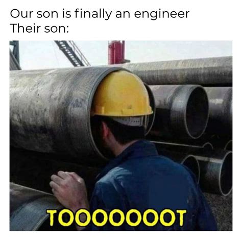 Engineers Be Like Trust Me I’m One R Memes