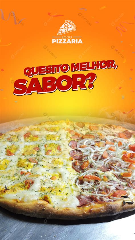 Post Story Pizzaria Quesito Melhor Sabor Pizza Social Media Psd