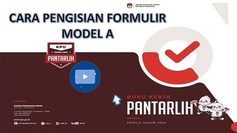 Cara Pengisian Formulir Model A Pantarlih Pemilu 2024 Youtube