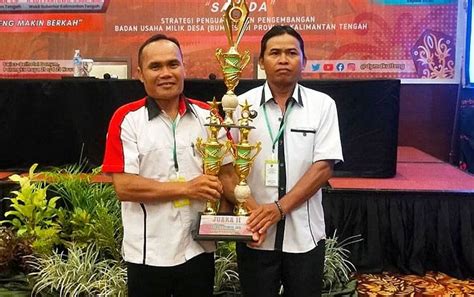 BUMDes Tewah Jari Dari Barito Timur Juara II Lomba BUMDes Se Kalteng