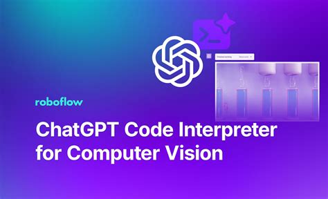 ChatGPT Code Interpreter For Computer Vision