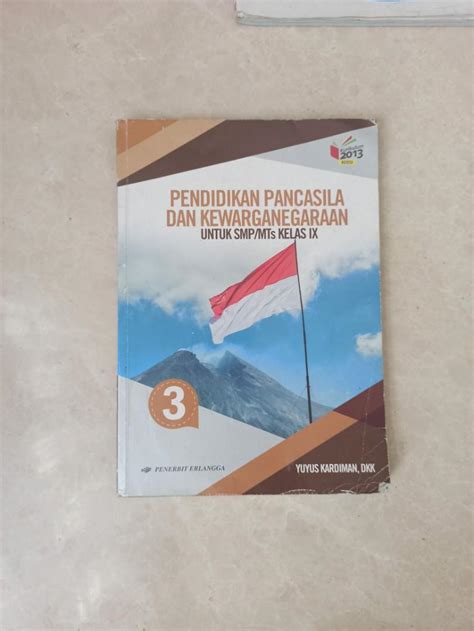 Buku PKN PPKN SMP Kelas 8 Dan 9 Kurikulum 2013 Revisi Erlangga Bekas