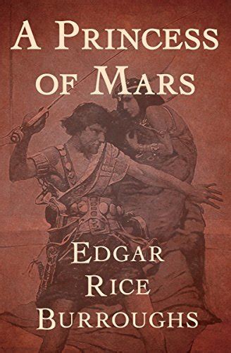 A Princess Of Mars Barsoom By Edgar Rice Burroughs Goodreads