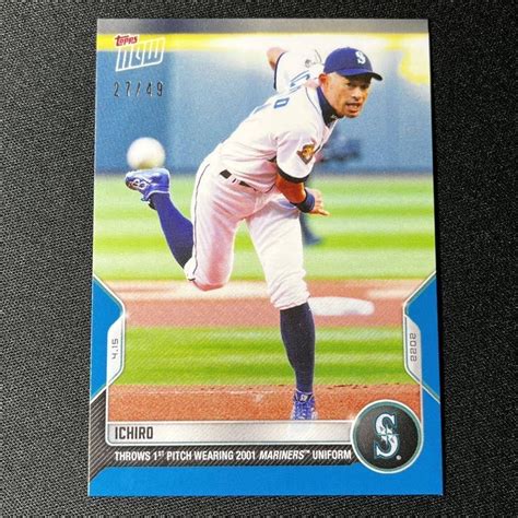 最新 49枚限定 2022 Topps Now イチロー 2022年4月15日 2001年ルーキーイヤーのユニフォームを着ての始球式 ブルー