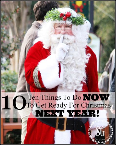 10 Things To Do Now To Get Ready For Next Christmas Stonegable