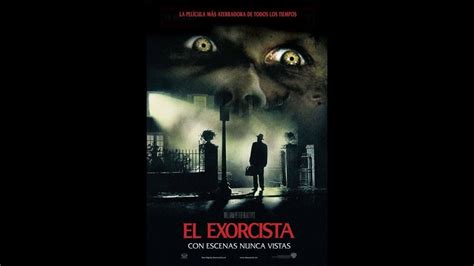 La Mejor PelÍcula De Terror De Todos Los Tiempos El Exorcista El