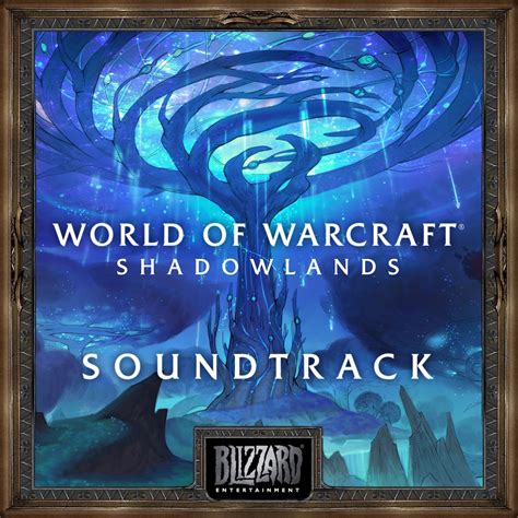 World Of Warcraft Shadowlands Original Soundtrack》 Neal Acree