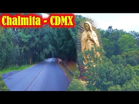 De Chalmita A La Ciudad De M Xico Recorrido Por El Ajusco Incre Ble