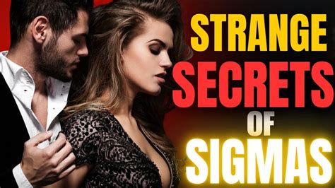 Strange Things Sigma Males Do Hidden Secrets Youtube