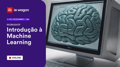 Introdução à Machine Learning Workshop Semana Da I A Coletividad