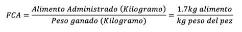 Factor De Conversi N Alimentaria Y Su Aplicaci N En La Acuicultura