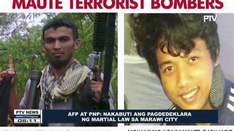 AFP At PNP Nakabuti Ang Pagdedeklara Ng Martial Law Sa Marawi City