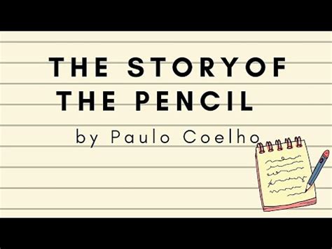 The Story Of The Pencil By Paulo Coelho G11 21st Century Literature