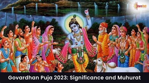 Govardhan Puja 2023 Significance And Muhurat