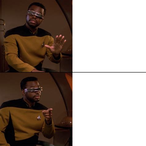 Geordi Hd And Color Corrected Blank Template Imgflip