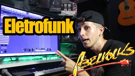 Como Produzir Eletrofunk Youtube