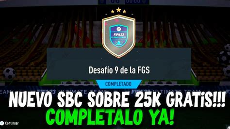 Haz Ya El Nuevo Sbc Desafio Fgs Sobre K Gratis En Fifa